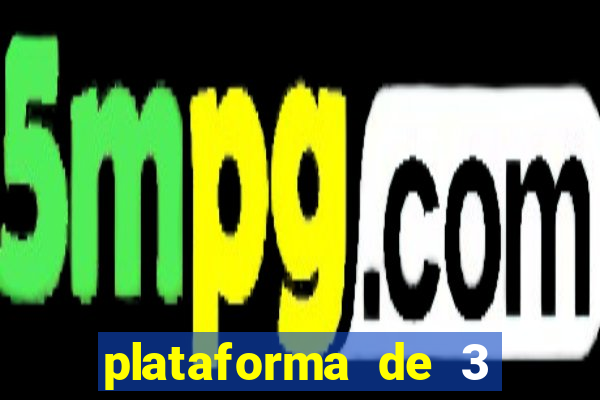 plataforma de 3 reais tigre