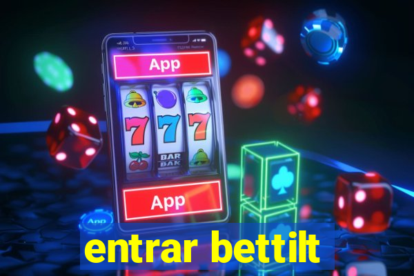 entrar bettilt