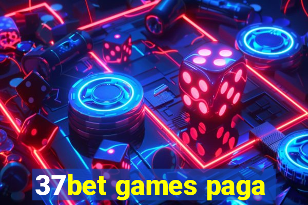 37bet games paga