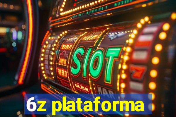6z plataforma