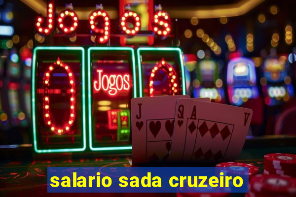 salario sada cruzeiro