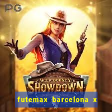 futemax barcelona x real madrid
