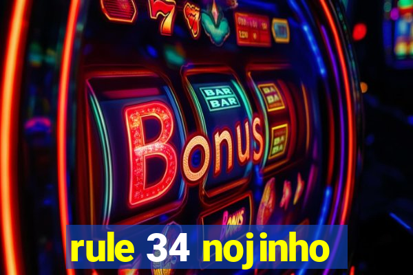 rule 34 nojinho