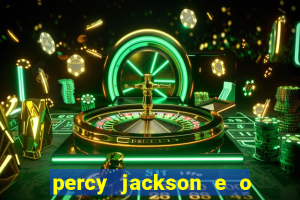 percy jackson e o mar de monstros filme drive