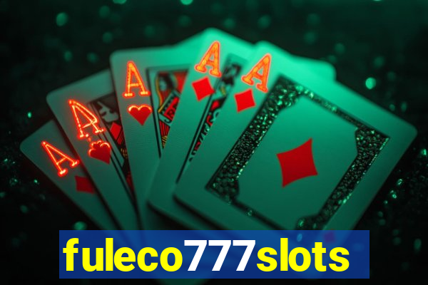 fuleco777slots