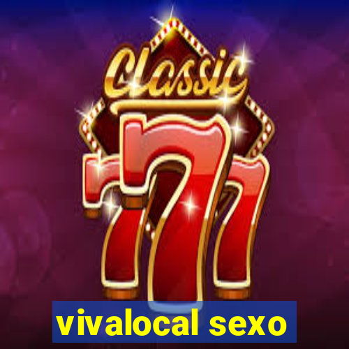 vivalocal sexo