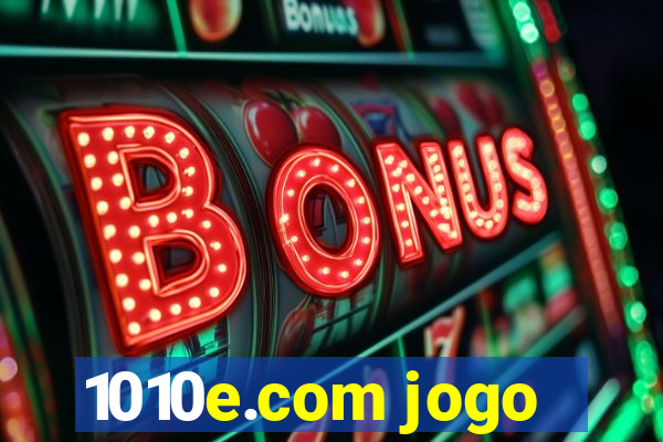 1010e.com jogo