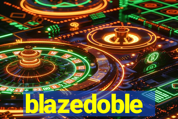 blazedoble