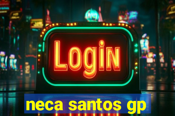 neca santos gp