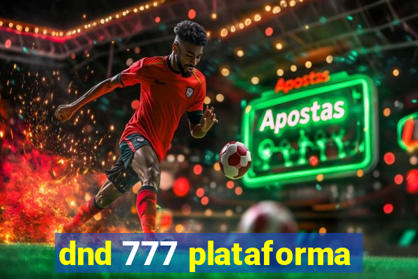 dnd 777 plataforma