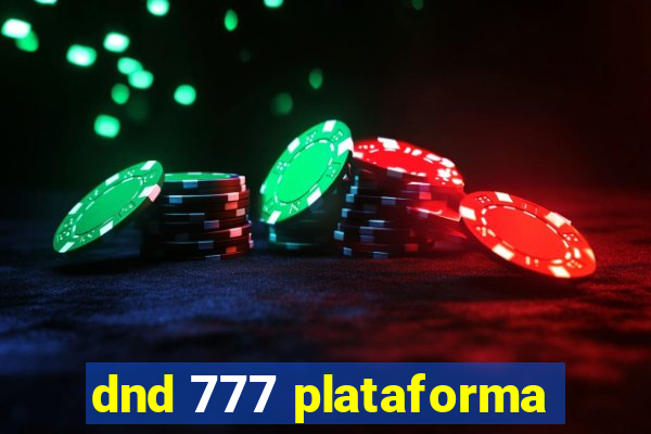 dnd 777 plataforma