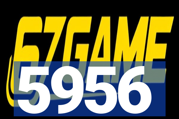 5956