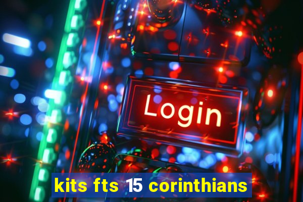 kits fts 15 corinthians