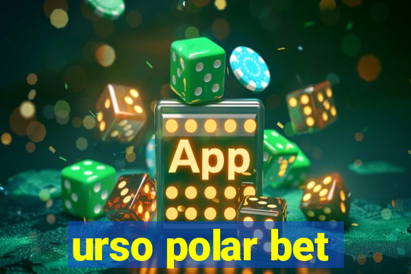 urso polar bet
