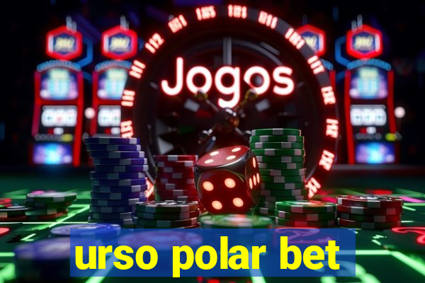 urso polar bet