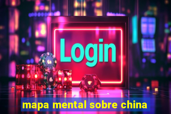 mapa mental sobre china