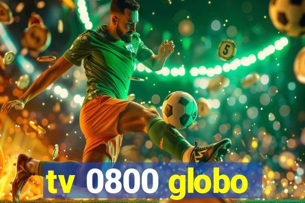 tv 0800 globo