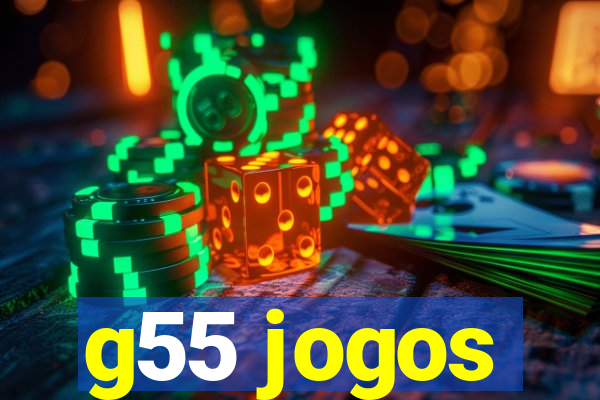g55 jogos