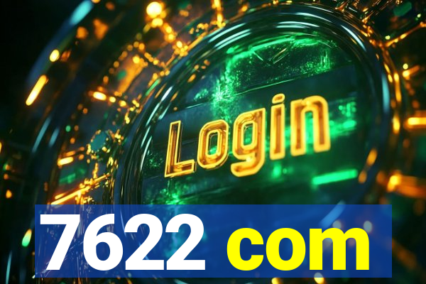 7622 com
