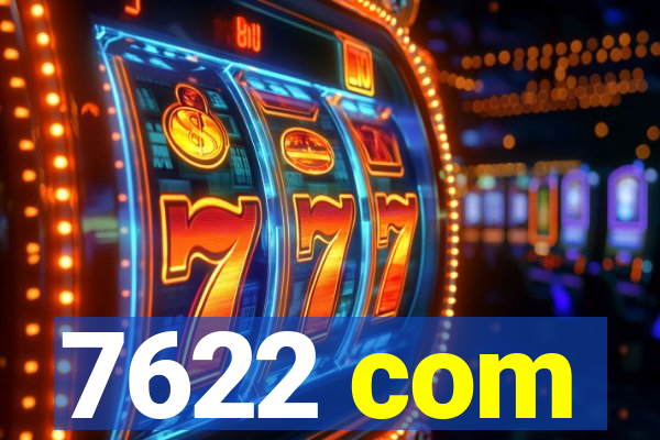 7622 com