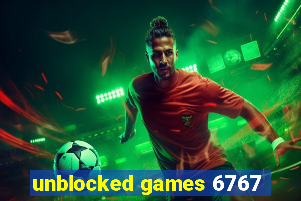 unblocked games 6767