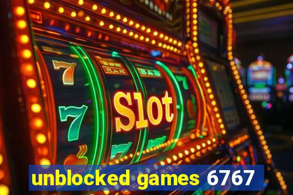 unblocked games 6767