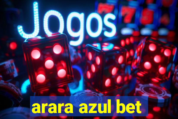 arara azul bet
