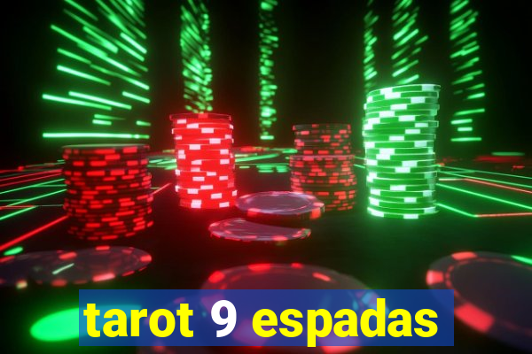 tarot 9 espadas