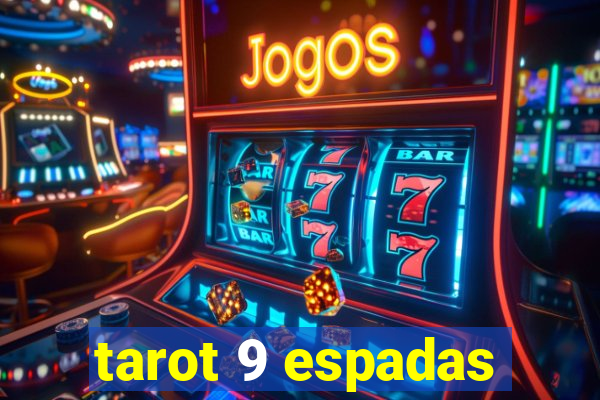 tarot 9 espadas