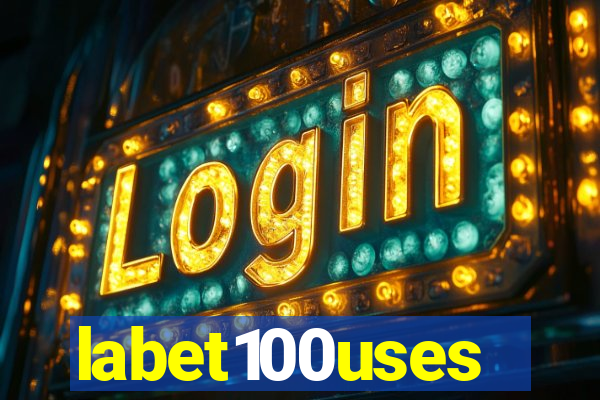 labet100uses
