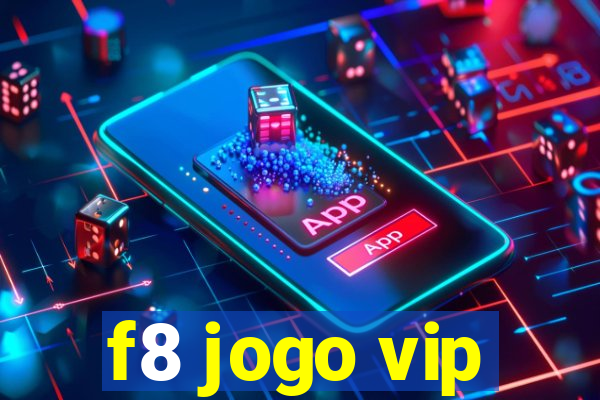 f8 jogo vip
