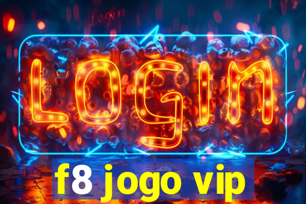 f8 jogo vip
