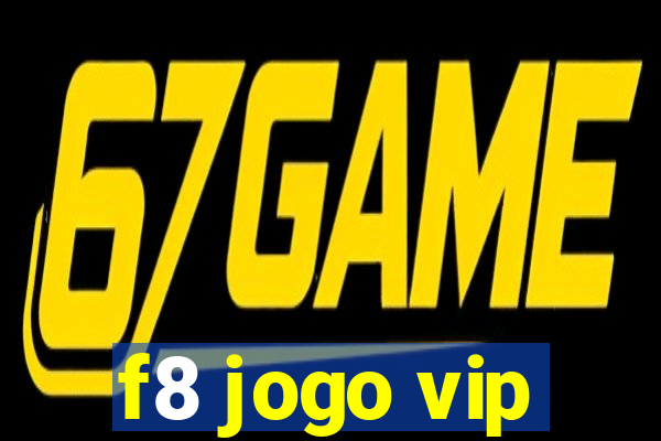f8 jogo vip