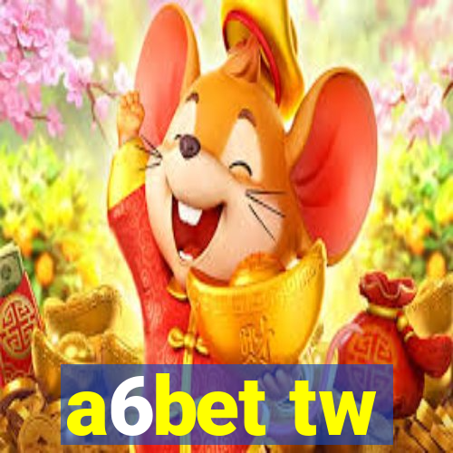 a6bet tw