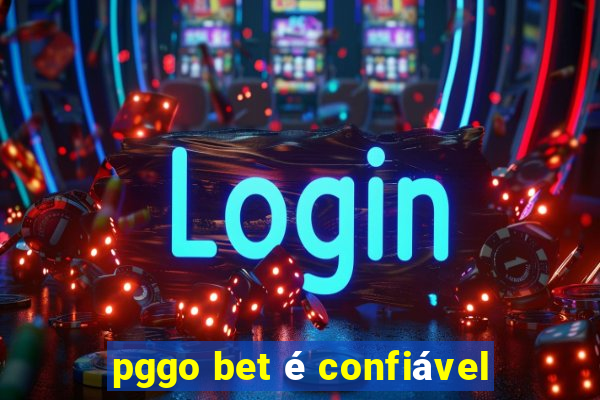 pggo bet é confiável