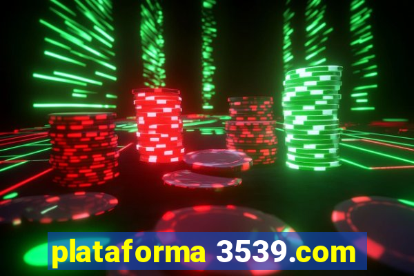 plataforma 3539.com