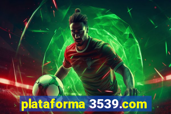 plataforma 3539.com