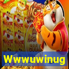 Wwwuwinug