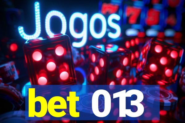 bet 013