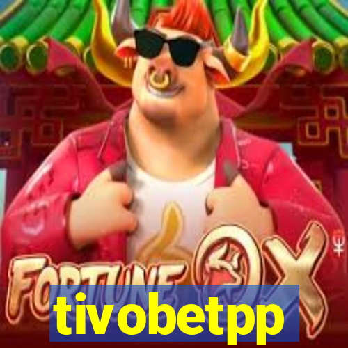 tivobetpp