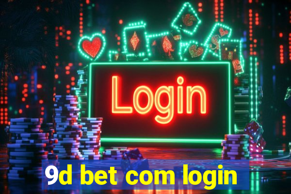9d bet com login