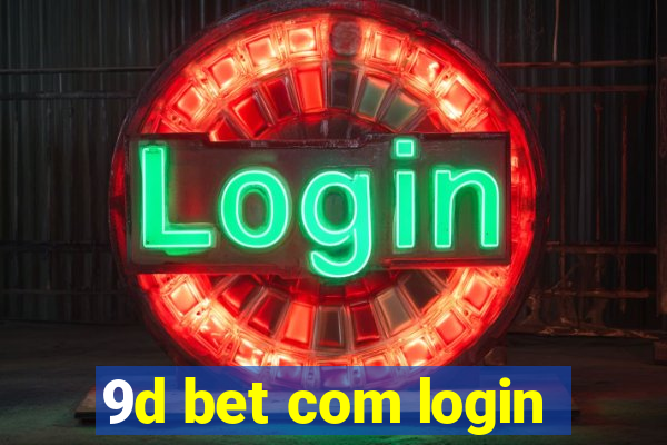 9d bet com login