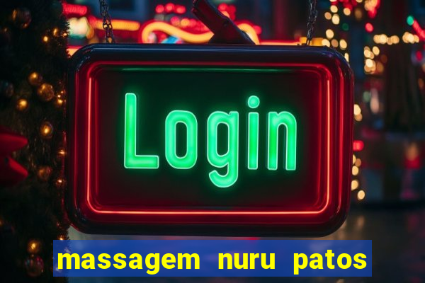massagem nuru patos de minas