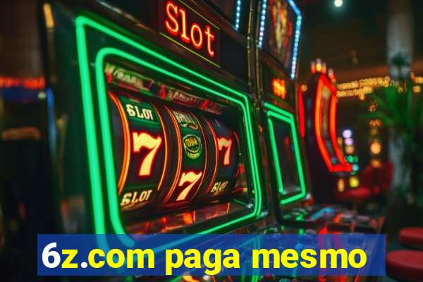 6z.com paga mesmo
