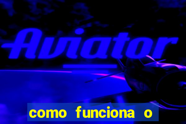 como funciona o jogo big win