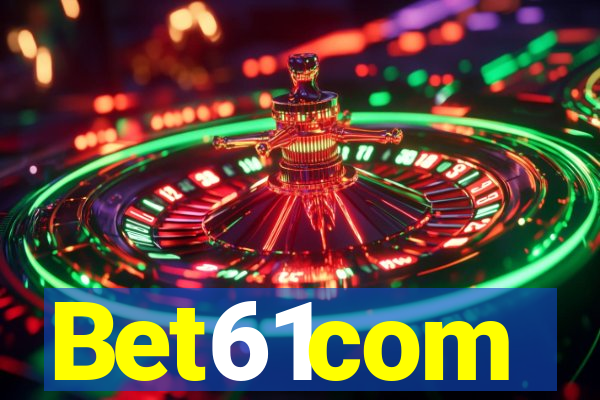 Bet61com
