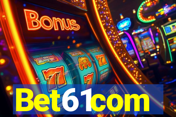 Bet61com