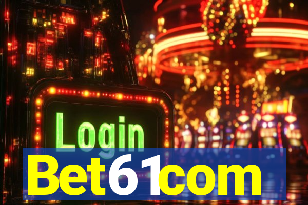 Bet61com