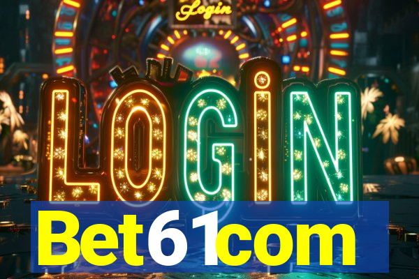 Bet61com