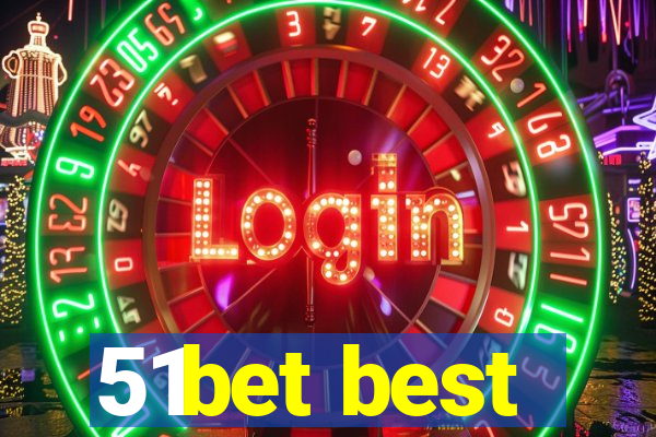 51bet best